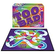 Too Bad! Game